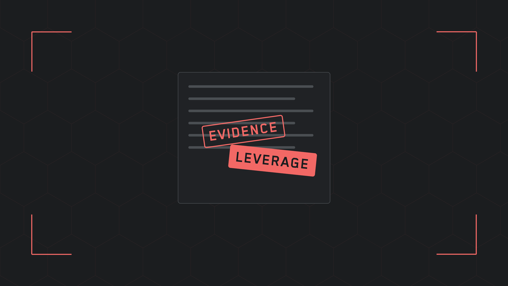 Case file with EVIDENCE and LEVERAGE stamps